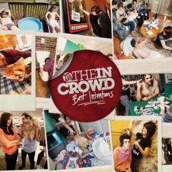 We Are The In Crowd : Best Intentions